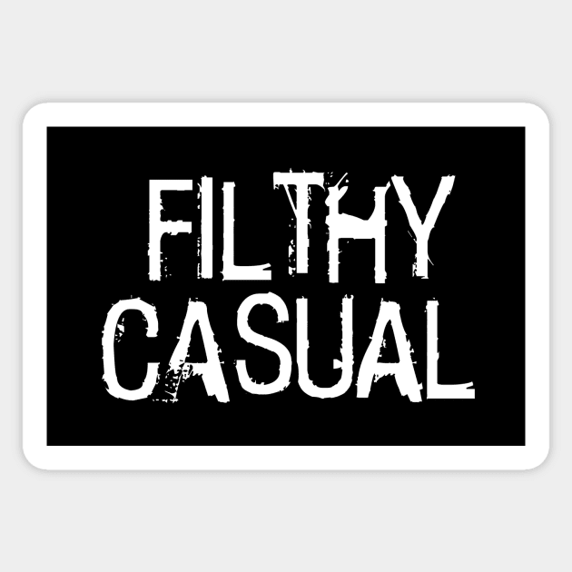Filthy Casual Sticker by Taversia